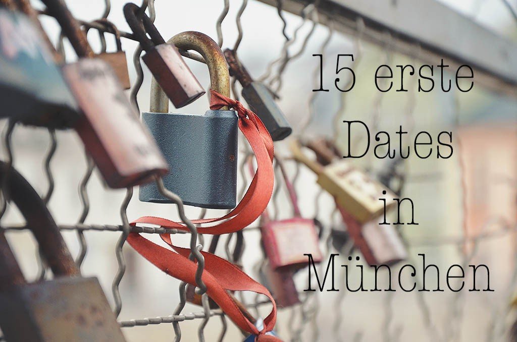 erste dates in münchen